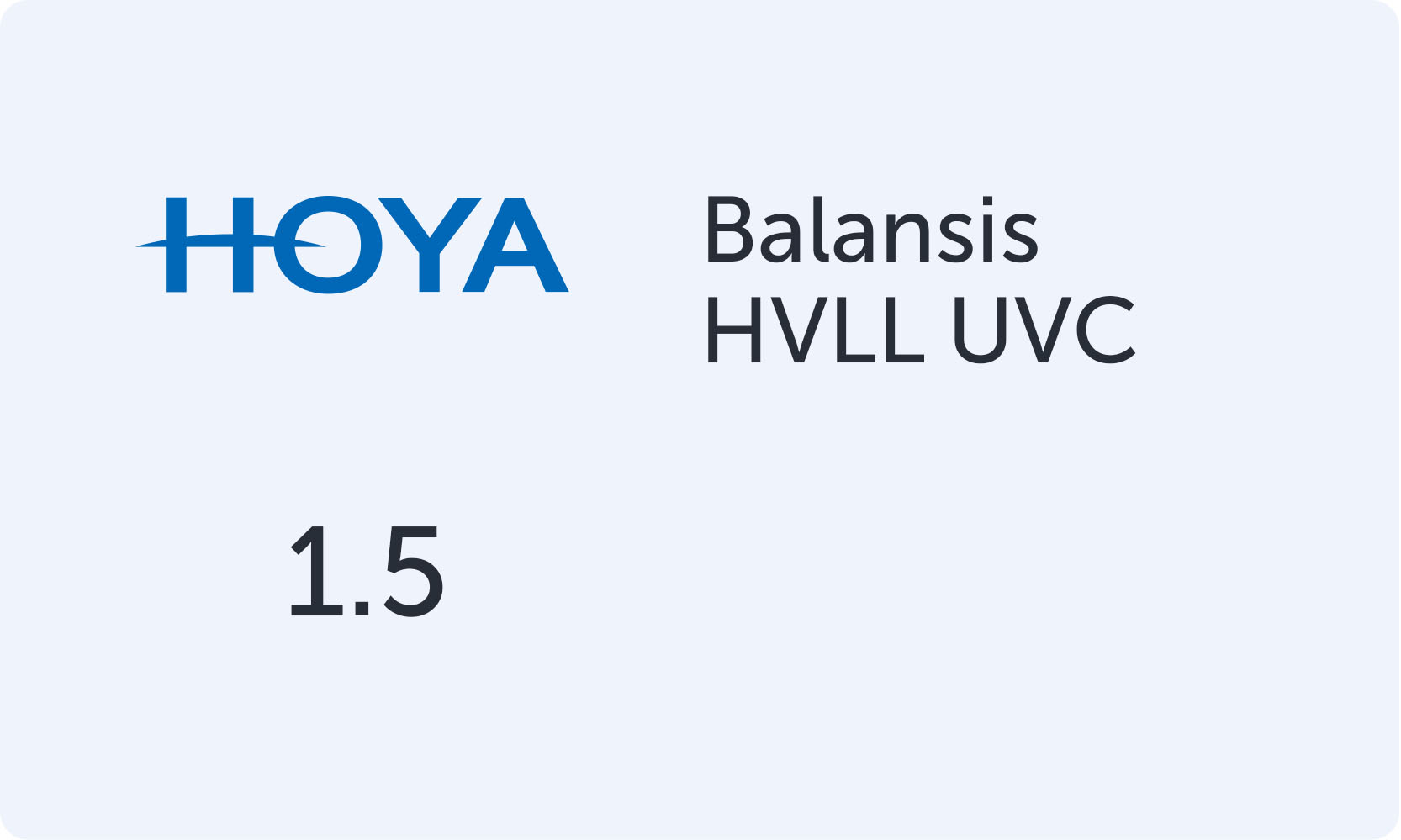 HOYA Balansis 1.5 HVLL UVC