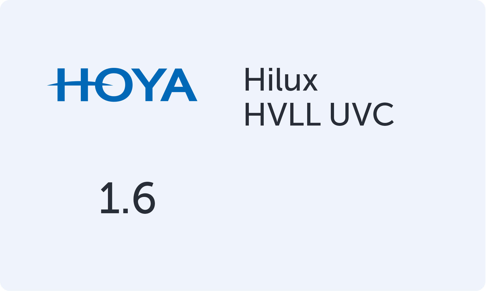 HOYA Hilux 1.6 HVLL UVC