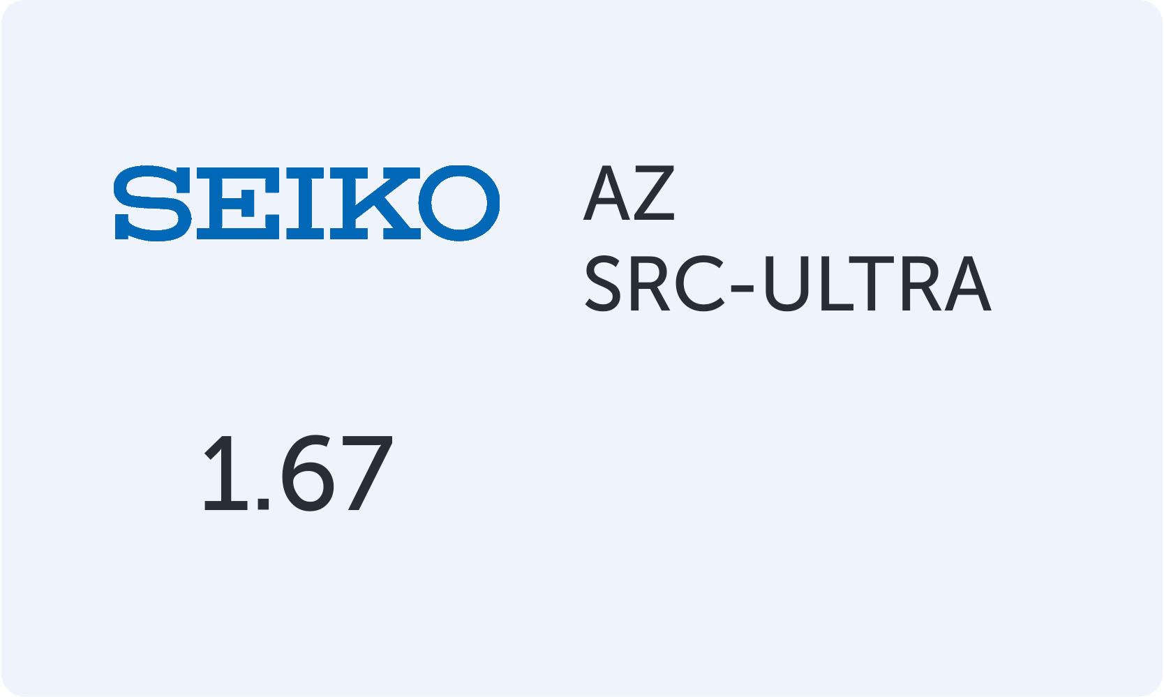 Линзы SEIKO 1.67 AZ SRC–ULTRA
