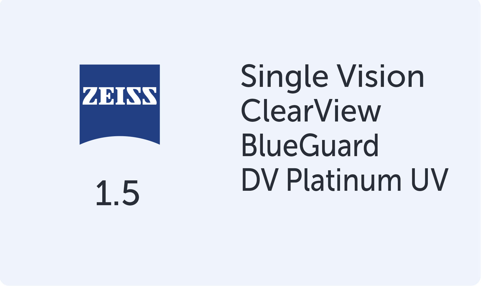 Carl Zeiss SV ClearView 1.5 BlueGuard DV Platinum UV