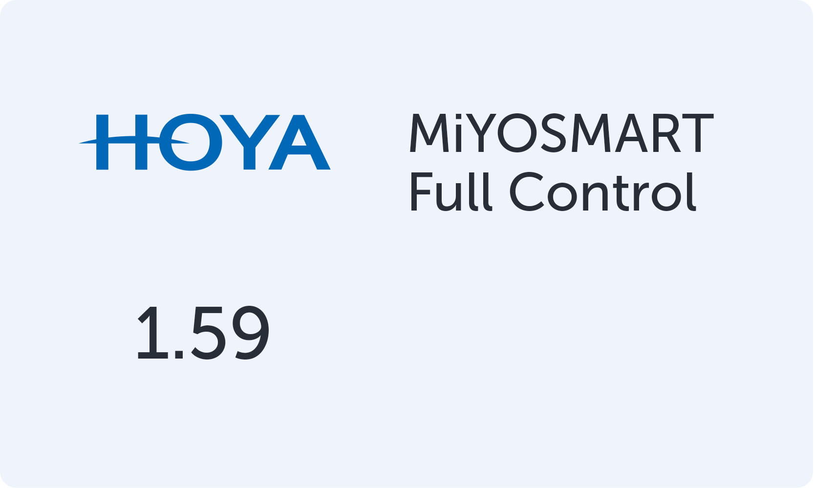 HOYA MiYOSMART Full Control