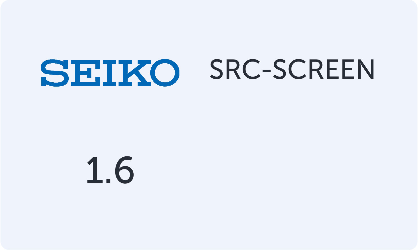 Линзы SEIKO 1.6 SRC–SCREEN