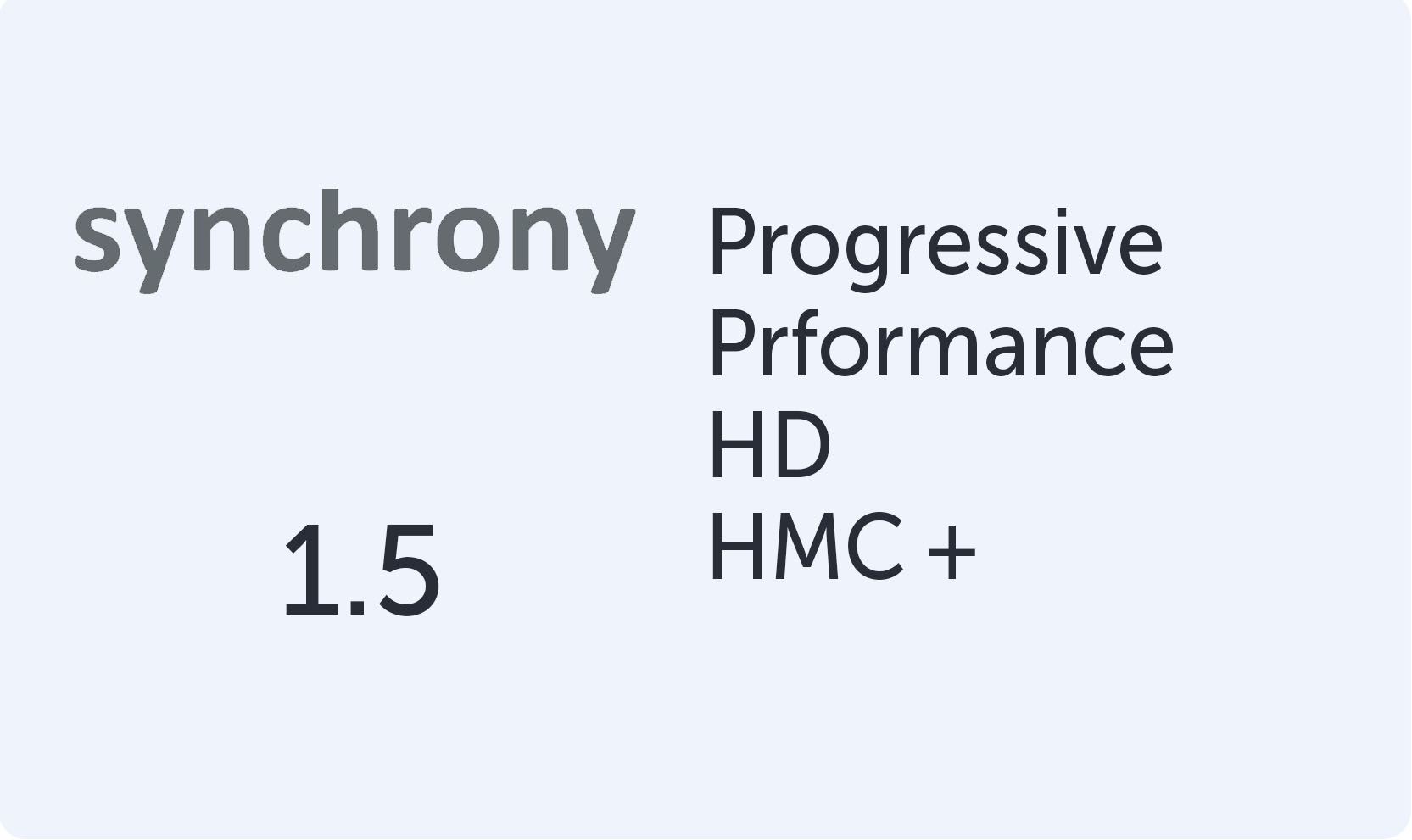 Synchrony Progressive Performance 1.5 HMC+