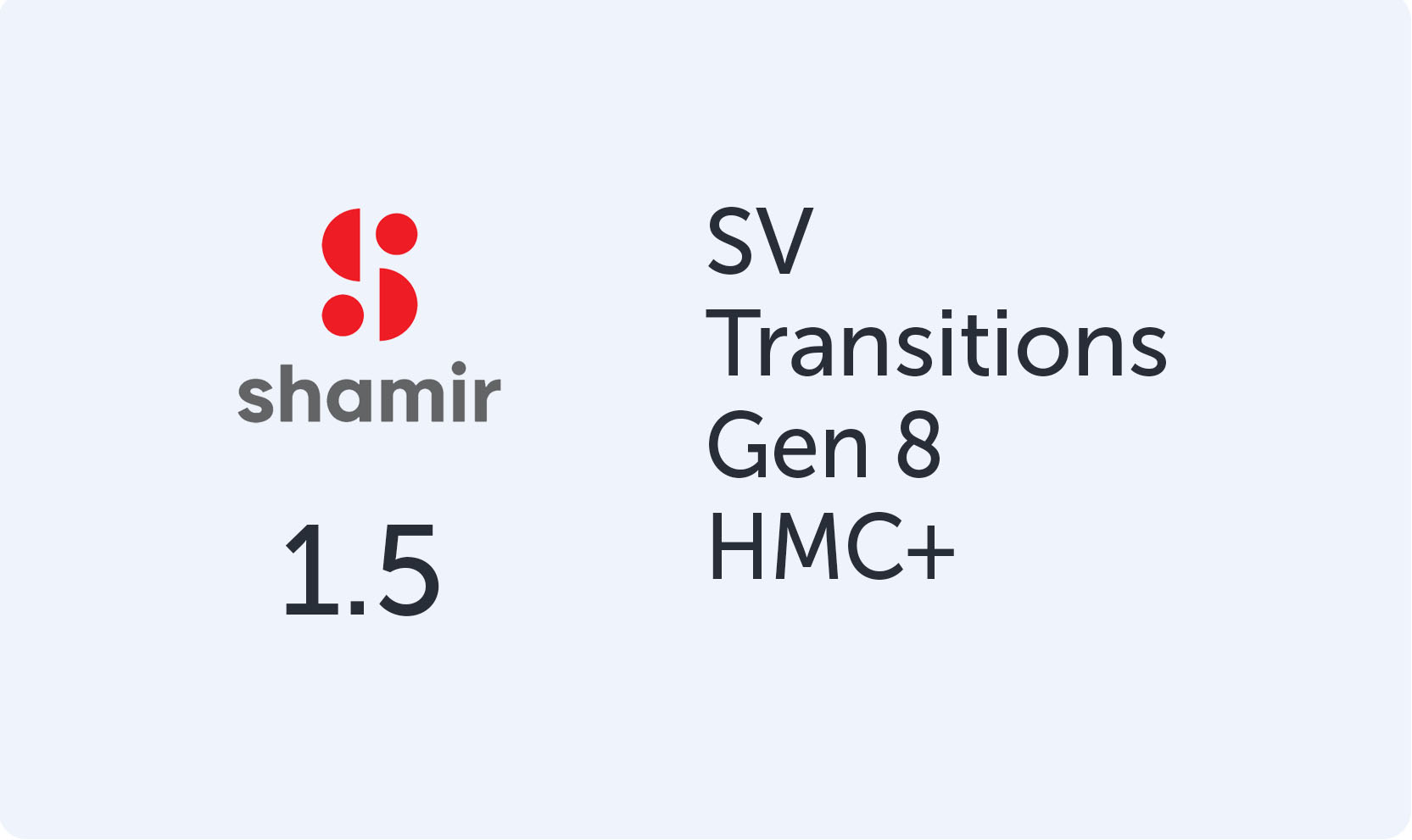 Shamir Altolite 1.5 Transitions Gen8 HMC+