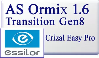 Essilor AS Ormix 1.6 Transitions Gen-8 Crizal Easy Pro